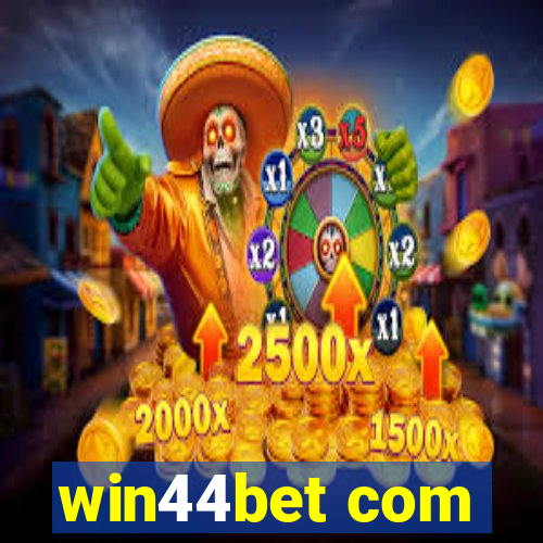 win44bet com